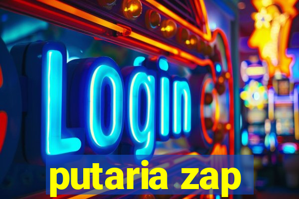 putaria zap